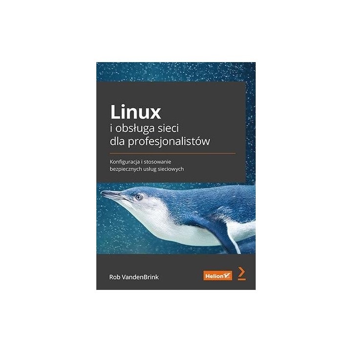 Linux i obsługa sieci dla profesjonalistów