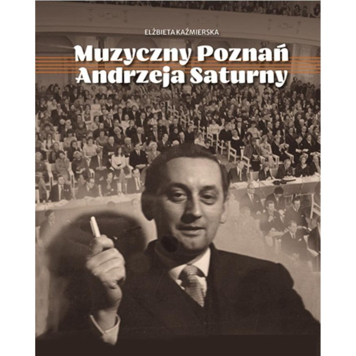 Muzyczny Poznań Andrzeja Saturny