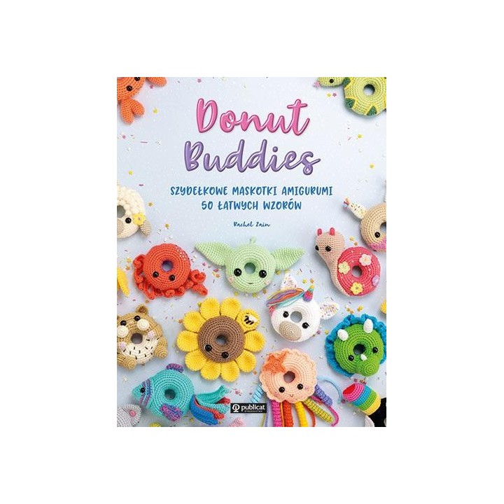Donut Buddies. Szydełkowe maskotki amigurumi