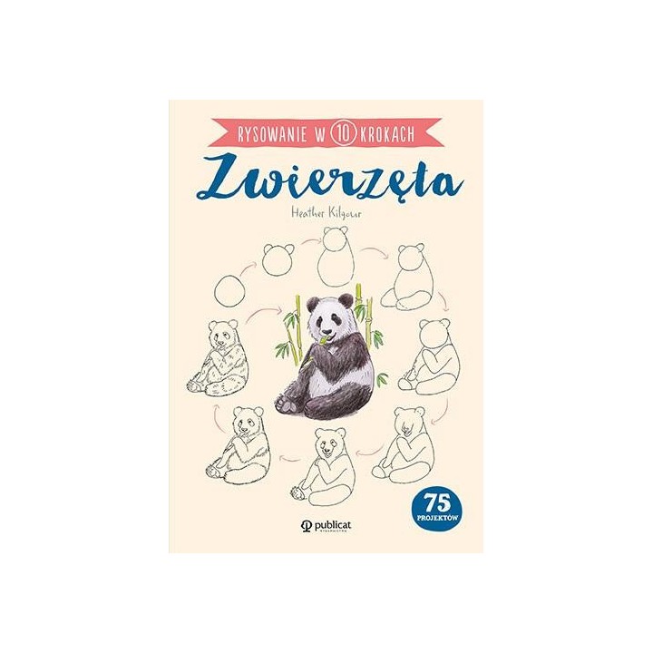 Rysowanie w 10 krokach. Zwierzęta