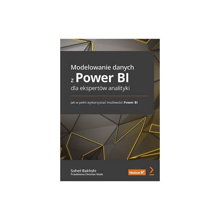 Modelowanie danych z Power BI dla ekspertów..