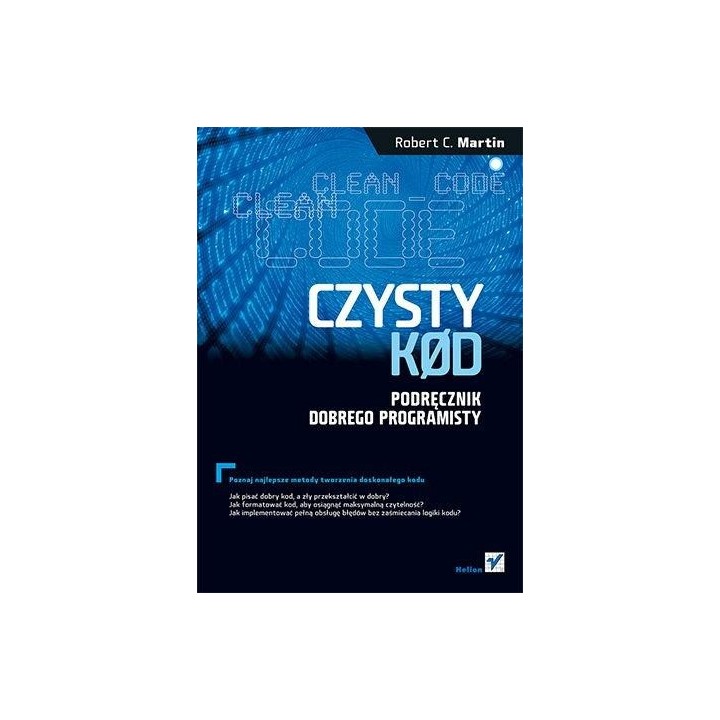 Czysty kod. Podręcznik dobrego programisty w.2
