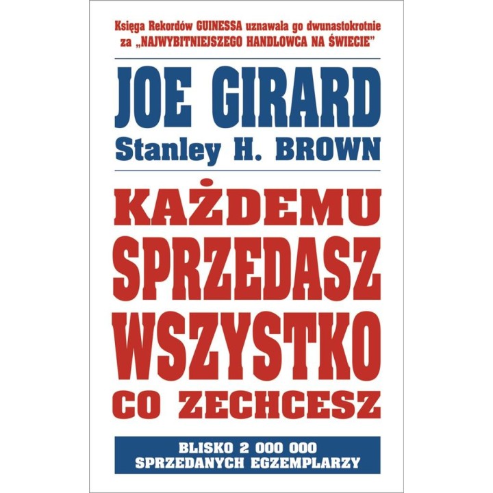 Każdemu sprzedasz wszystko co zechcesz