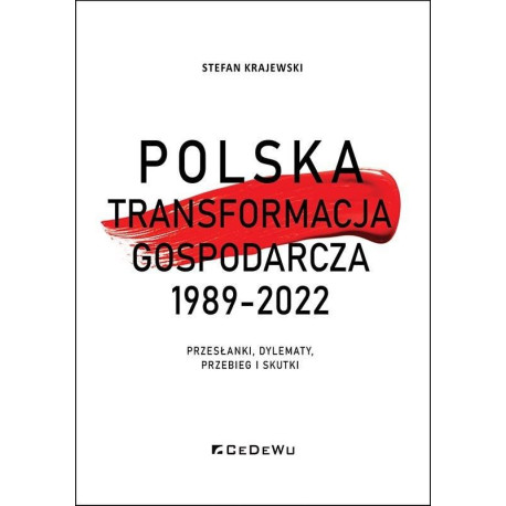 Polska transformacja gospodarcza 1989-2022