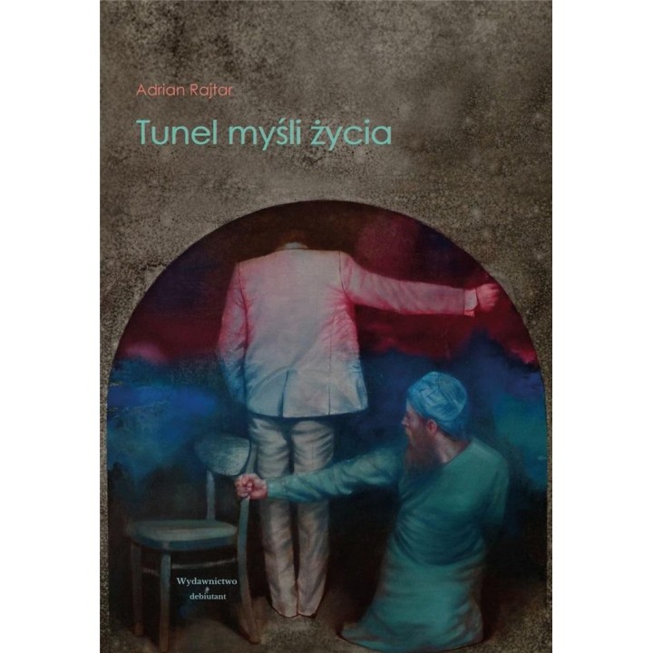 Tunel myśli życia
