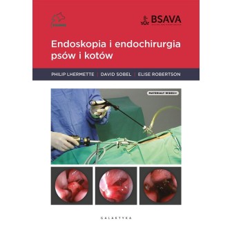 Endoskopia i endochirurgia psów i kotów