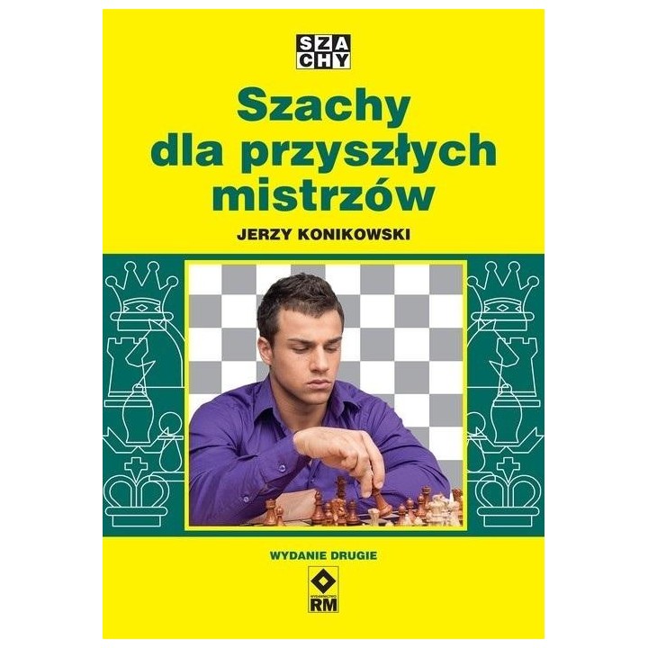 Szachy dla przyszłych mistrzów w.2