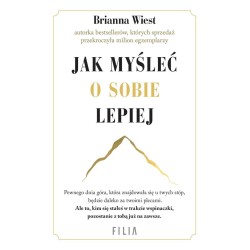 Jak myśleć o sobie lepiej