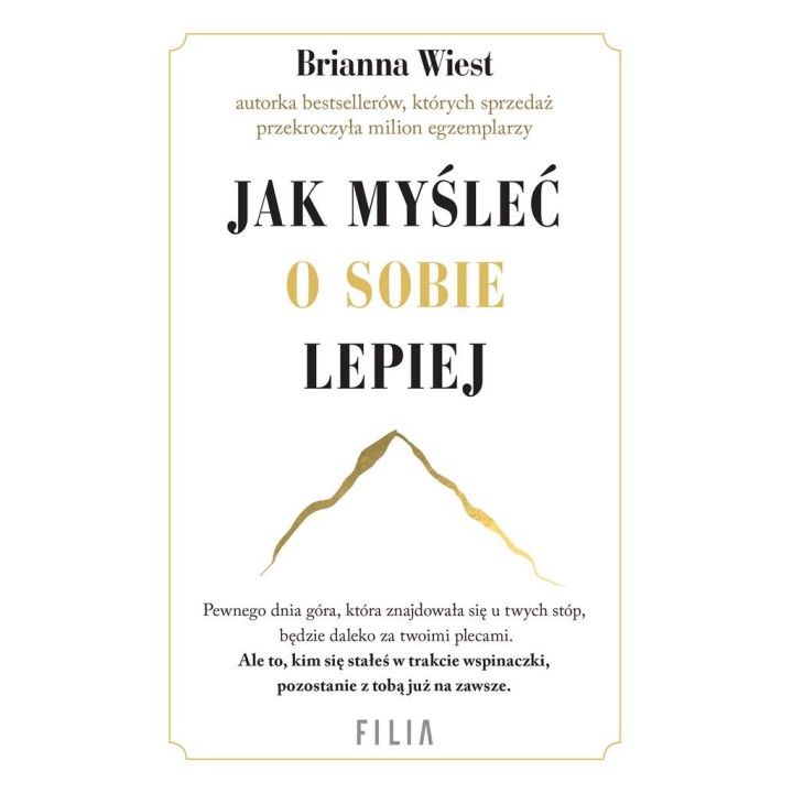 Jak myśleć o sobie lepiej