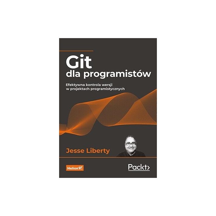 Git dla programistów. Efektywna kontrola wersji...