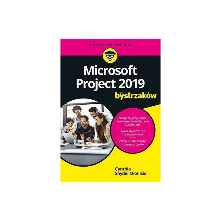 Microsoft Project 2019 dla bystrzaków