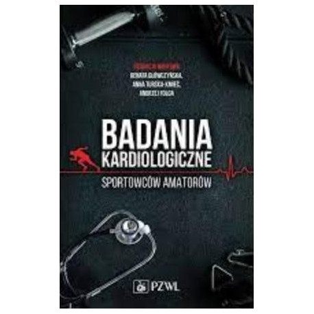 Badania kardiologiczne sportowców amatorów
