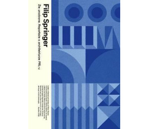 Źle urodzone. Reportaże o architekturze PRL-u w.3