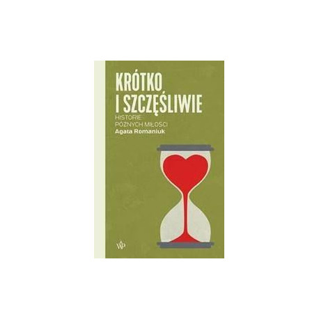 Krótko i szczęśliwie. Historie późnych miłości