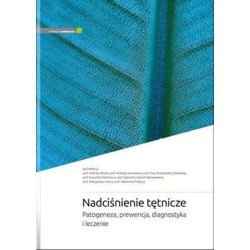 Nadciśnienie tętnicze. Patogeneza, prewencja..