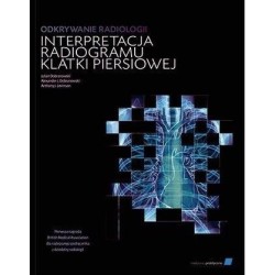 Odkrywanie radiologii: interpretacja radiogramu..