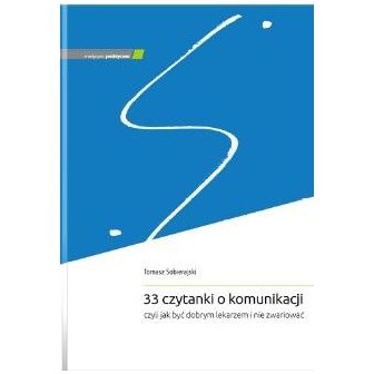 33 czytanki o komunikacji, czyli jak być dobrym..