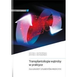 Transplantologia wątroby w praktyce