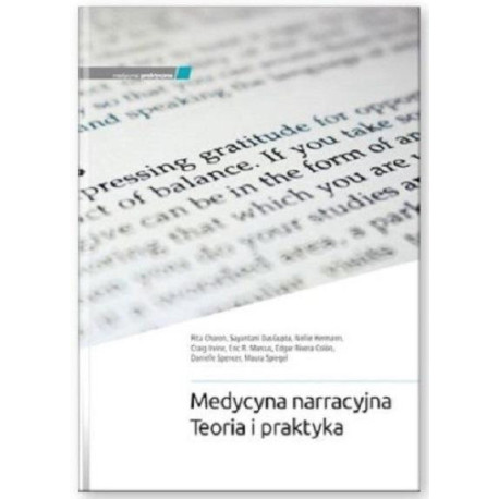 Medycyna narracyjna Teoria i praktyka