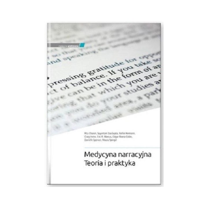 Medycyna narracyjna Teoria i praktyka