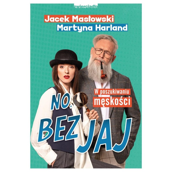No, bez jaj. Rozmowy o męskości