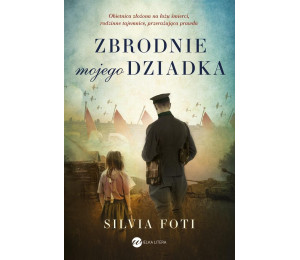 Zbrodnie mojego dziadka