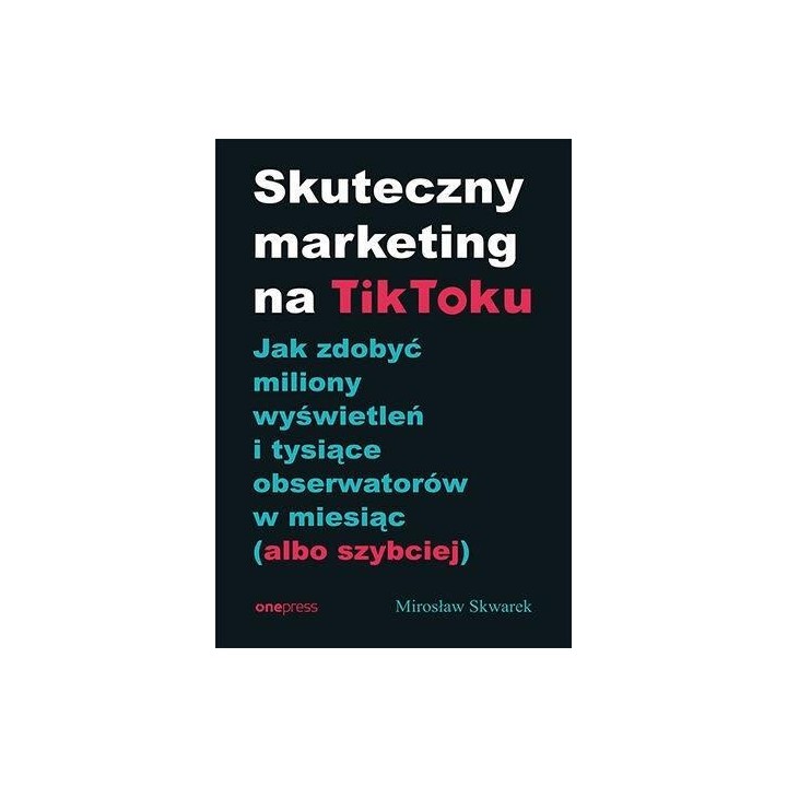 Skuteczny marketing na TikToku