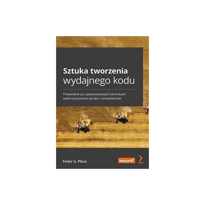 Sztuka tworzenia wydajnego kodu