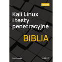 Kali Linux i testy penetracyjne. Biblia