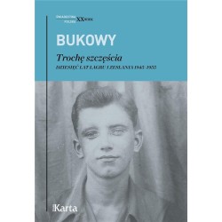 Trochę szczęścia. Dzięsięć lat w łagrach..