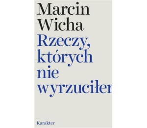 Rzeczy, których nie wyrzuciłem