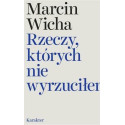 Rzeczy, których nie wyrzuciłem