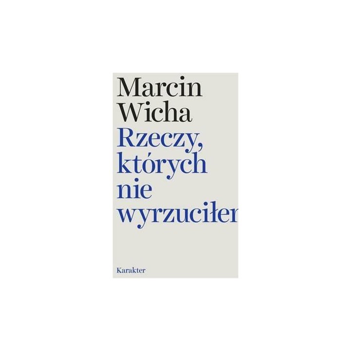 Rzeczy, których nie wyrzuciłem