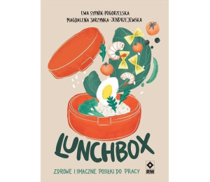 Lunchbox. Zdrowe i smaczne posiłki do pracy