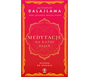 Medytacje na każdy dzień. Ścieżka do spokoju