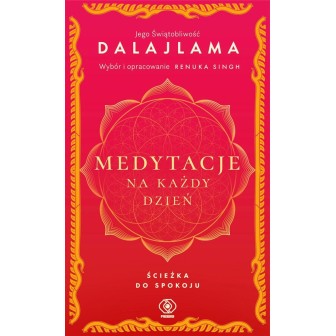 Medytacje na każdy dzień. Ścieżka do spokoju