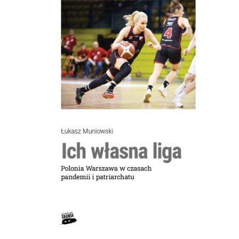 Ich własna liga. Polonia Warszawa w czasach..