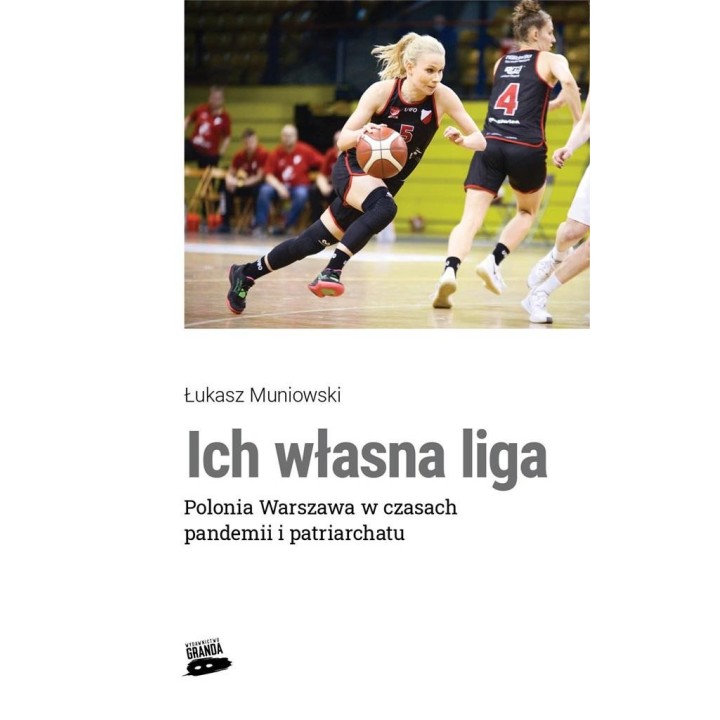 Ich własna liga. Polonia Warszawa w czasach..