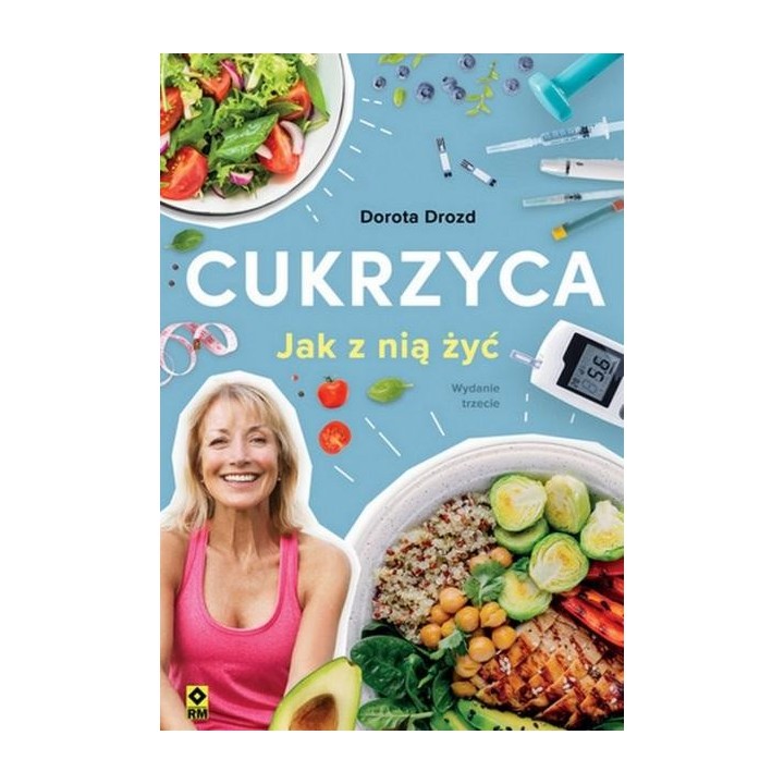 Cukrzyca. Jak z nią żyć