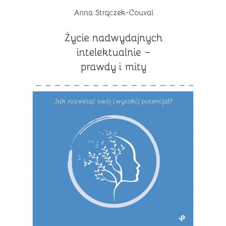 Życie nadwydajnych intelektualnie