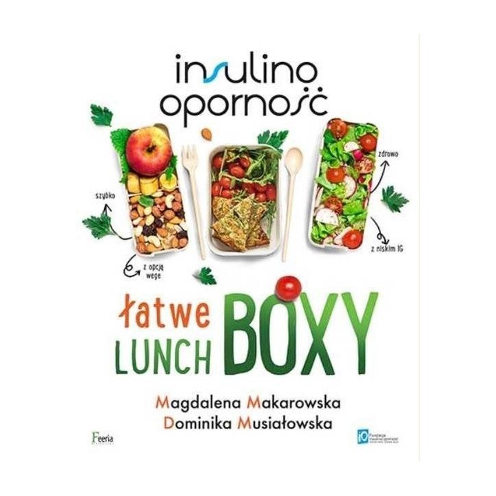 Insulinooporność. Łatwe lunchboxy w.2
