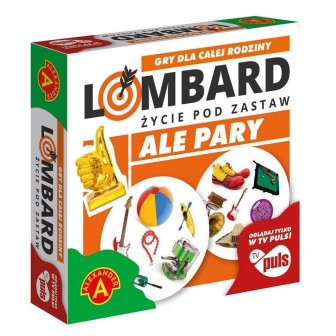 Lombard. Życie pod zastaw - Ale Pary ALEX