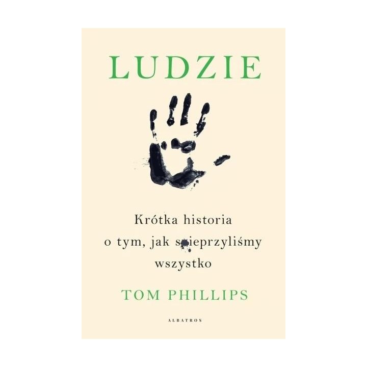 Ludzie. Krótka historia o tym,...