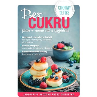 Bez cukru plan + menu na 4 tygodnie
