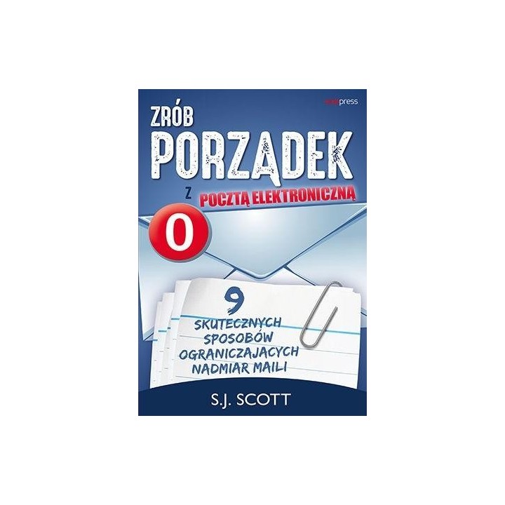 Zrób porządek z pocztą elektroniczną