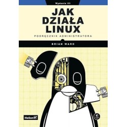 Jak działa Linux. Podręcznik administratora w.3