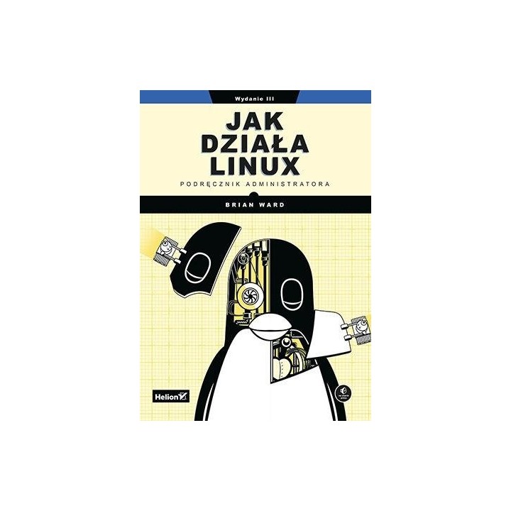 Jak działa Linux. Podręcznik administratora w.3