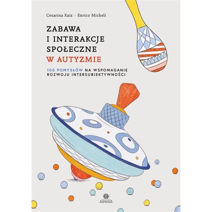 Zabawa i interakcje społeczne w autyzmie
