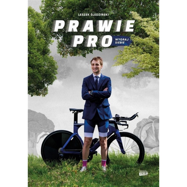 Prawie Pro. Wygraj siebie | Książka w labotiga.pl