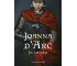 Joanna d'Arc. Jej historia
